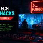 PBLinuxTech Gaming Hacks From PlugBoxLinux